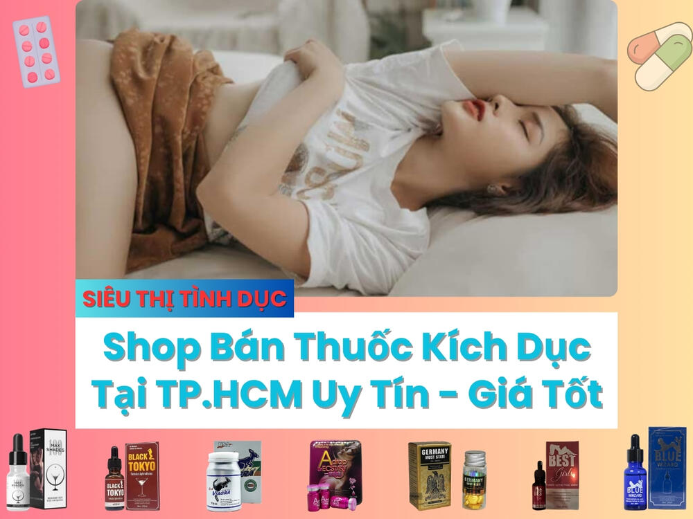 Thuốc kích dục TPHCM