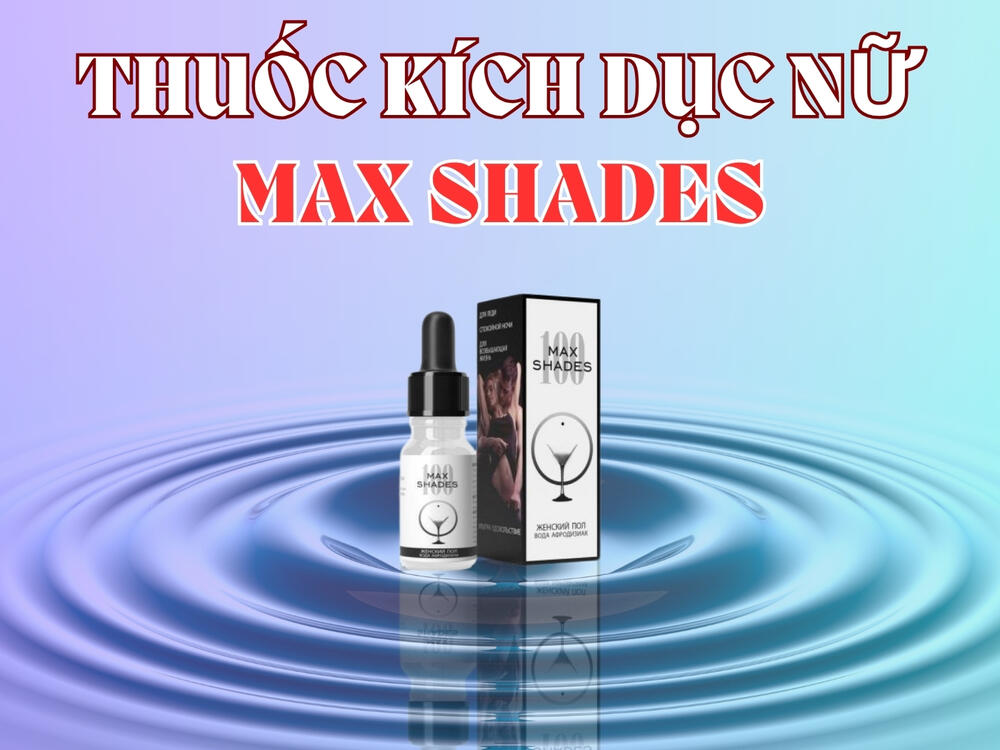 Thuốc kích dục nữ Max-Shadex - Russia